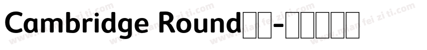 Cambridge Round字体字体转换